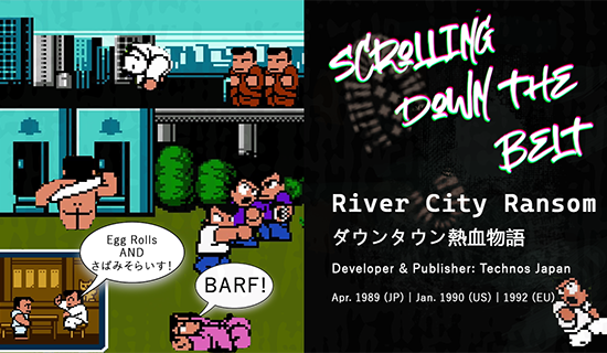 Scrolling Down the Belt thumbnail for River City Ransom, which features Alex beating up on Benny and Clude. Also pictured are depictions of Kunio-kun slamming himself against a wall and ordering both egg rolls and miso simmered mackerel from an in-game restaurant.