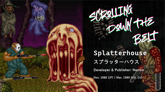 Scrolling Down the Belt thumbnail with release information on Splatterhouse, along with an image of Rick shooting Hell Chaos with a shotgun, and various monsters throughout.